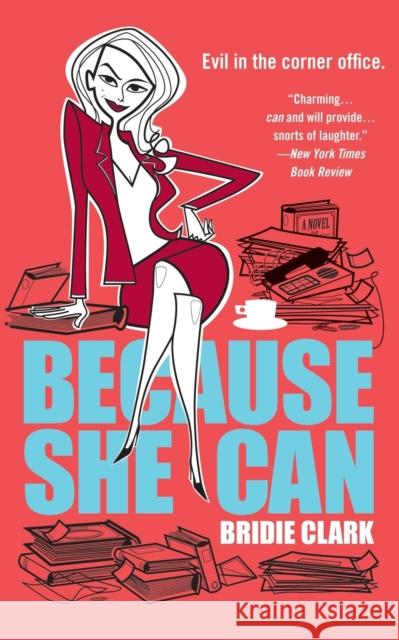 Because She Can Bridie Clark 9780446697576 Grand Central Publishing - książka