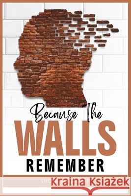 Because The Walls Remember Macaulay, Shola 9798993453699 Cryout Ministry Outreach (USA - książka