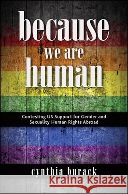 Because We Are Human Burack, Cynthia 9781438470146 State University of New York Press - książka