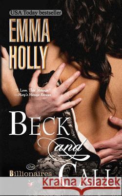 Beck & Call Emma Holly 9781511676373 Createspace - książka