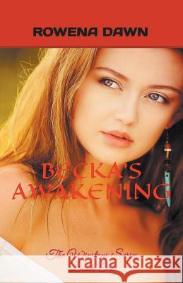 Becka's Awakening Rowena Dawn 9781386780052 Scarlet Leaf Publishing House - książka