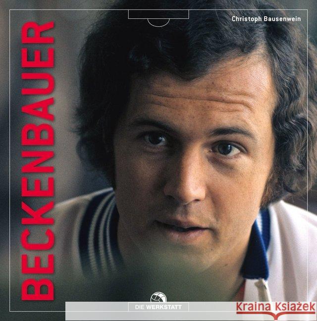 Beckenbauer Bausenwein, Christoph 9783730705148 Die Werkstatt - książka