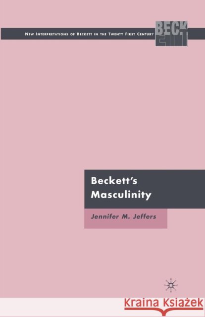 Beckett's Masculinity J. Jeffers 9781349379057 Palgrave MacMillan - książka