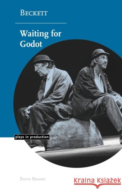 Beckett: Waiting for Godot David Bradby Michael Robinson 9780521595100 Cambridge University Press - książka