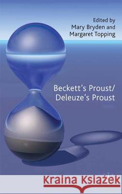 Beckett's Proust/Deleuze's Proust Mary Bryden Margaret Topping 9780230201415 Palgrave MacMillan - książka