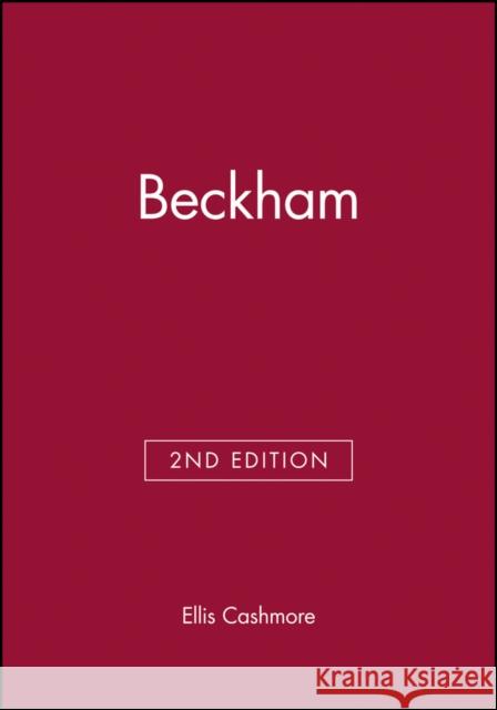 Beckham Ernest Cashmore Ellis Cashmore Ellis Cashmore 9780745633664 Polity Press - książka