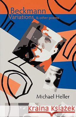 Beckmann Variations and Other Poems Michael Heller 9781848610873 Shearsman Books - książka