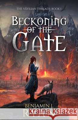Beckoning of the Gate Benjamin J. Ryan 9780645212716 Benjamin J. Ryan - książka