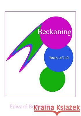 Beckoning: Poetry of Life Edward Gordon Bottomley 9780578173672 Edward G. Bottomley - książka