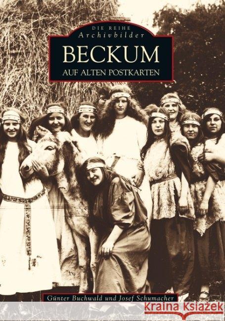 Beckum auf alten Postkarten Buchwald, Günter 9783897020511 Sutton Verlag GmbH - książka
