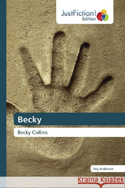 Becky : Becky Collins Anderson, Trey 9783330715684 Just a Life - książka
