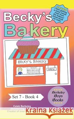 Becky's Bakery (Berkeley Boys Books) Elisha Berkeley Caleb Berkeley 9781989612835 C.M. Berkeley Media Group - książka