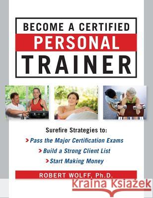 Become a Certified Personal Trainer Wolff 9780071841320 McGraw-Hill - książka