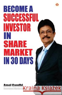 Become a Successful Investor in Share Market in 30 Days Amol Gandhi 9789352967742 Diamond Pocket Books Pvt Ltd - książka