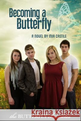 Becoming A Butterfly Castile, Mia 9780615639055 Entwined Publishing - książka