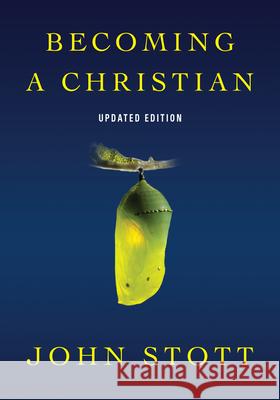 Becoming a Christian John Stott Drew Blankman 9780830821099 IVP Books - książka