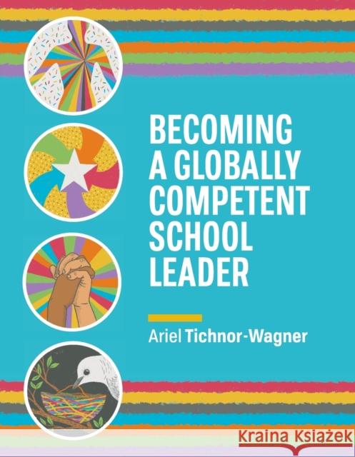 Becoming a Globally Competent School Leader Ariel Tichnor-Wagner 9781416628507 ASCD - książka