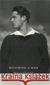 Becoming A Man: Half a Life Story Paul Monette 9780349105499 Little, Brown Book Group