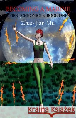 Becoming A Marine Jian Mu Zhao 9781997518464 Bsc1337 Publishing Inc. Canada - książka