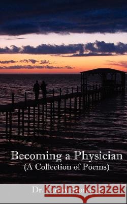 Becoming A Physician Stone, Cosby A., Jr. 9781480068841 Createspace - książka
