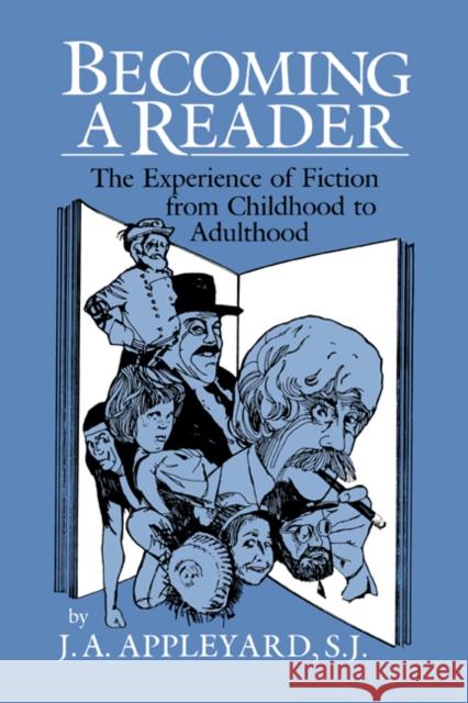 Becoming a Reader: The Experience of Fiction from Childhood to Adulthood Appleyard, J. A. 9780521383646 Cambridge University Press - książka