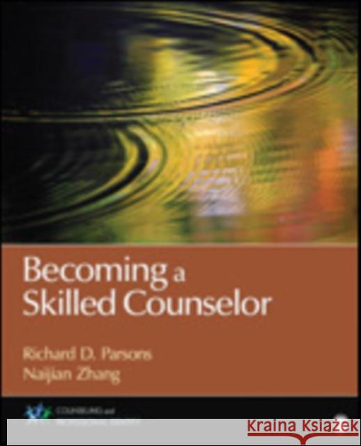 Becoming a Skilled Counselor Richard Parsons 9781452203966  - książka