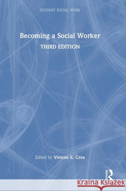 Becoming a Social Worker Viviene E 9781032021157 Routledge - książka