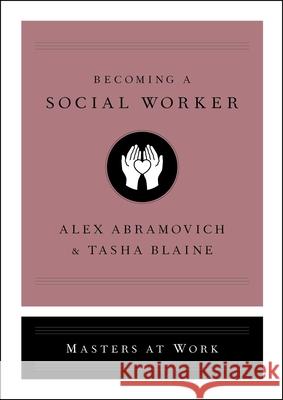 Becoming a Social Worker Alex Abramovich 9781982140373 Simon & Schuster - książka