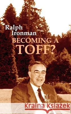 Becoming a Toff? Ralph Ironman 9781844011285 New Generation Publishing - książka