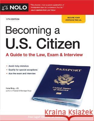 Becoming a U.S. Citizen: A Guide to the Law, Exam & Interview  9781413331172 NOLO - książka