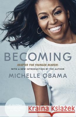 Becoming: Adapted for Younger Readers Michelle Obama   9780241531815 Penguin Random House Children's UK - książka