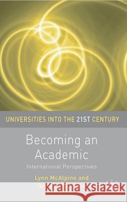 Becoming an Academic: International Perspectives Lynn McAlpine Gerlese Akerlind 9780230227903 Palgrave - książka