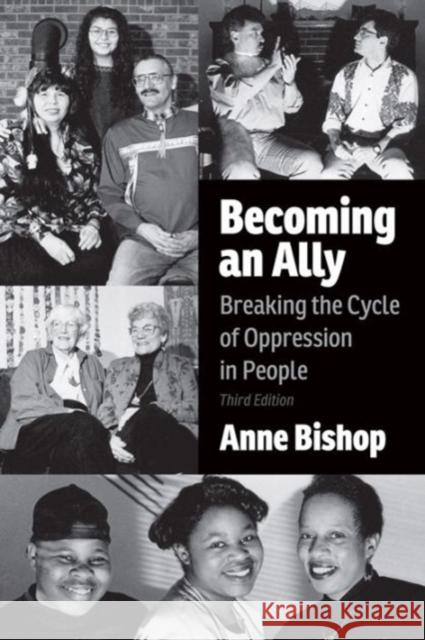 Becoming an Ally, 3rd Edition: Breaking the Cycle of Oppression in People Anne Bishop 9781552667231 Fernwood Publishing Co Ltd - książka