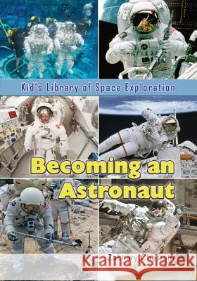 Becoming an Astronaut Zachary Chastain 9781625244086 Village Earth Press - książka