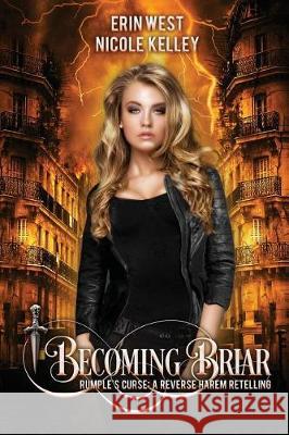 Becoming Briar Nicole Kelley Erin West 9781717897817 Independently Published - książka