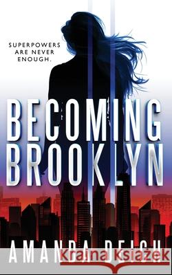Becoming Brooklyn Amanda Deich 9781736160121 Park Bench Publishing - książka