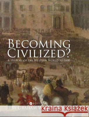 Becoming Civilized? Graham Wrightson 9781516554317 Cognella Academic Publishing - książka