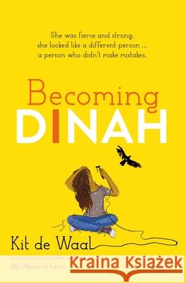 Becoming Dinah Kit de Waal   9781510105706 Hachette Children's Group - książka