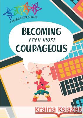 Becoming Even More Courageous Matthew Baganz 9781732746336 LIV & Blue Publishing, LLC - książka