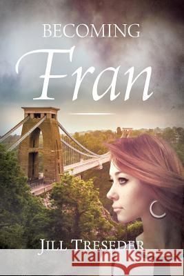 Becoming Fran Jill Treseder 9781781324912 Silverwood Books - książka