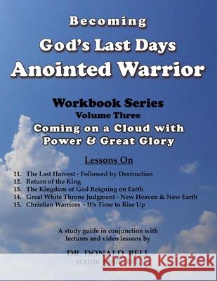 Becoming God's Last Days Warrior Workbook 3 Donald Bell 9781943412075 Wilderness Voice Publishing - książka