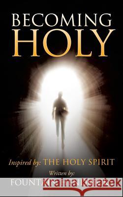 Becoming Holy Fountain Hendricks 9781625094919 Xulon Press - książka