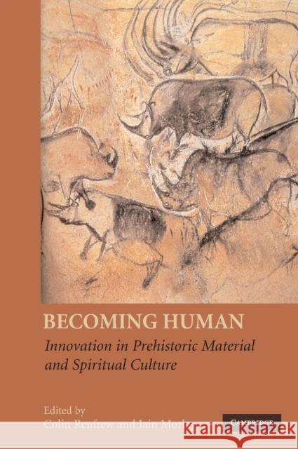 Becoming Human Renfrew, Colin 9780521876544 Cambridge University Press - książka