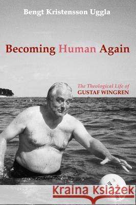 Becoming Human Again Bengt Kristensso Daniel M. Olson 9781620322833 Cascade Books - książka