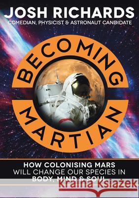 Becoming Martian Josh Richards 9780648135609 Launchpad Speaking - książka