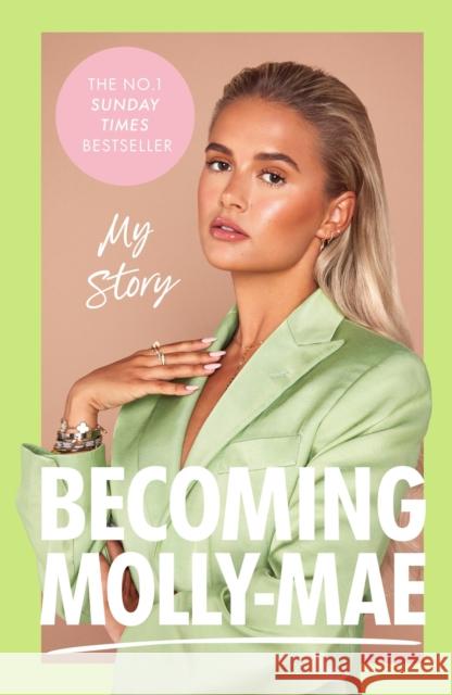 Becoming Molly-Mae: My Story Hague, Molly-Mae 9781529148770 Ebury Spotlight - książka