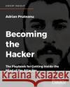 Becoming the Hacker Adrian Pruteanu 9781788627962 Packt Publishing