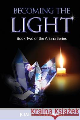 Becoming the Light Joan L. Scibienski 9781507878484 Createspace - książka