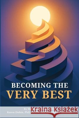 Becoming the Very Best Karen Dubin Mardoche Sidor 9781968105136 Sweet Institute - książka