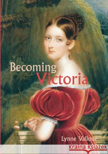 Becoming Victoria Vallone, Lynne 9780300197693 John Wiley & Sons - książka